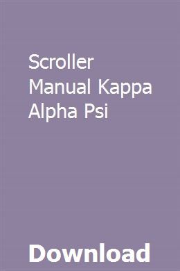 scroller manual kappa alpha psi
